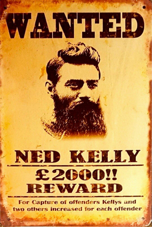Rustic Ned Kelly Wanted reward Poster new tin metal sign MAN CAVE