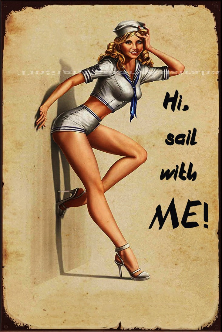 SAIL WITH ME Vintage Retro Rustic Shed Garage Man Cave Metal Sign