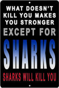 SHARKS WILL KILL YOU Retro/ Vintage Tin Metal Sign Man Cave, Shed-Garage, and Bar