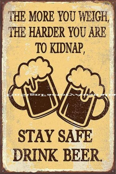STAY SAFE DRINK BEER Funny Retro/ Vintage Tin Metal Sign Man Cave, Wall Home Decor, Shed-Garage, and Bar