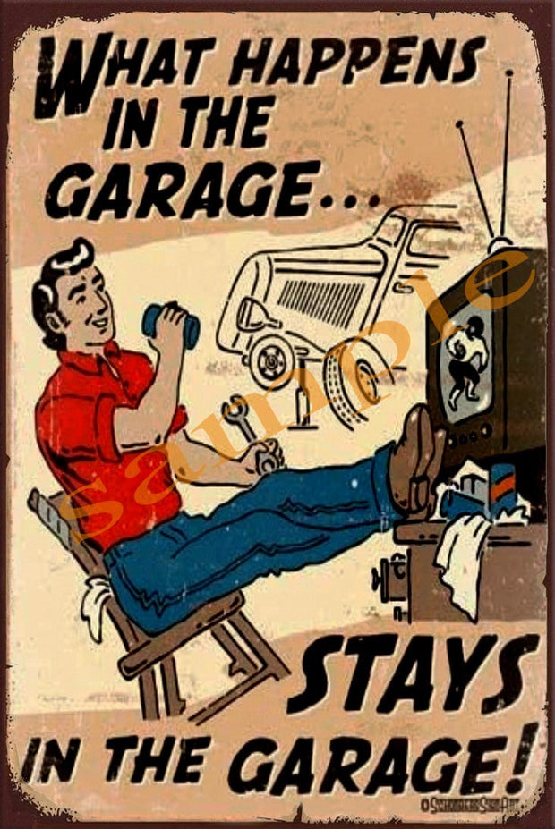 STAYS IN GARAGE Retro/ Vintage Wall Home Décor, Shed-Garage and Bar Tin Metal Sign