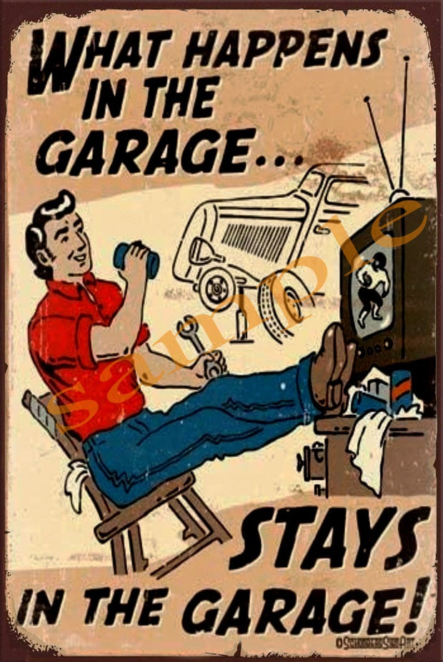 STAYS IN GARAGE Retro/ Vintage Wall Home Décor, Shed-Garage and Bar Tin Metal Sign