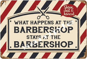 STAYS AT THE BARBERSHOP Retro/ Vintage Home Décor, Shed-Garage and Bar Tin Metal Sign