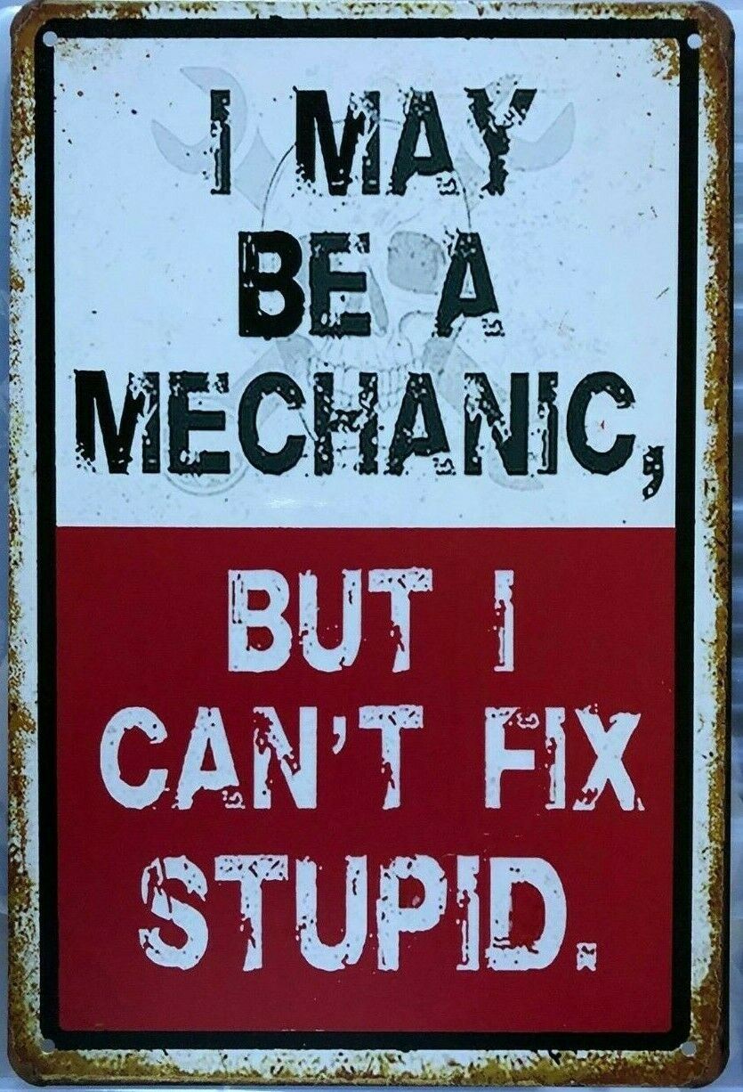 STUPID Garage Rustic Look Vintage Tin Signs Man Cave, Shed and Bar SIGN - Tin Sign Factory Australia