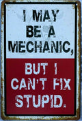 STUPID Garage Rustic Look Vintage Tin Signs Man Cave, Shed and Bar SIGN - Tin Sign Factory Australia