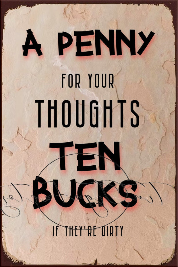 TEN BUCKS Retro/ Vintage Tin Metal Sign Humour, Wall Home Décor, Shed-Garage, and Bar