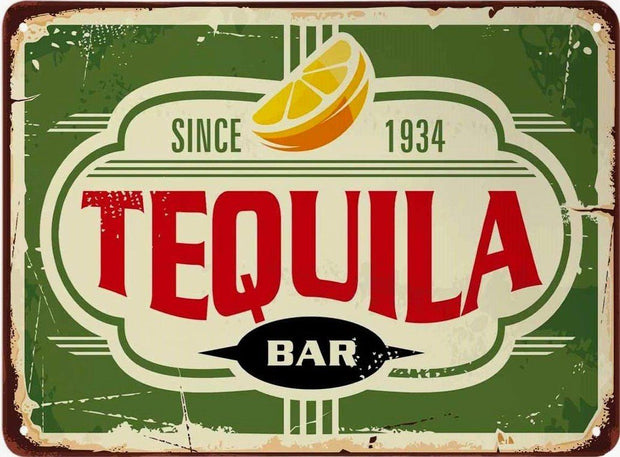 TEQUILA SINCE 1934 Retro/ Vintage Tin Metal Sign Man Cave, Wall Home Decor, Shed-Garage, and Bar