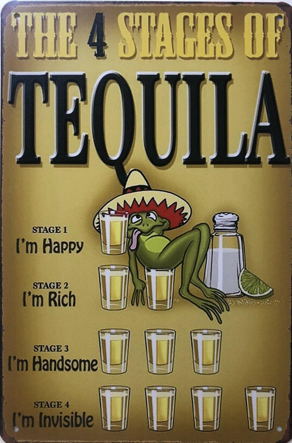 TEQUILA STAGES Rustic Vintage Metal Tin Sign Man Cave, Shed and Bar Sign
