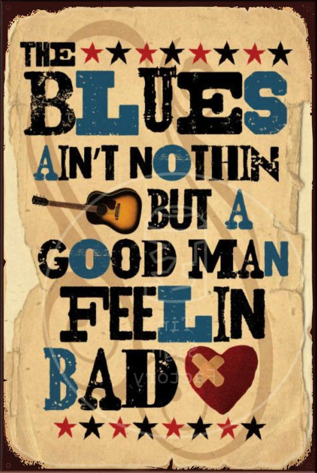 THE BLUES Rustic Look Vintage Shed-Garage and Bar Man Cave Tin Metal Sign