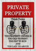 OWNER TOO OLD TO ARGUE Funny NO TRESPASSING Tin Metal Sign Man Cave, Shed-Garage & Bar Sign