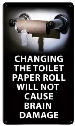 CHANGING THE TOILET ROLL Humor Metal Sign | Free Postage