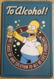 TO ALCOHOL Rustic Look Vintage Tin Signs Man Cave, Shed and Bar Sign
