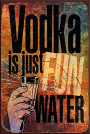 VODKA IS FUN Retro/ Vintage Tin Metal Sign Man Cave, Wall Home Décor, Shed-Garage, and Bar