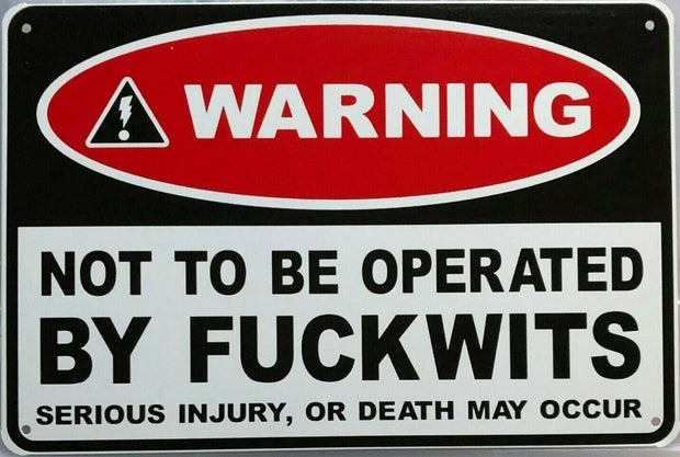 WARNING Rustic Look Vintage Tin Metal Sign Man Cave, Shed-Garage and Bar Sign