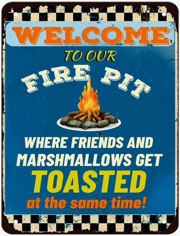 WELCOME TO OUR FIRE PIT Retro/ Vintage Tin Metal Sign Man Cave, Wall Home Decor, Shed-Garage, and Bar