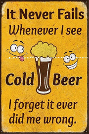 WHENEVER I SEE COLD BEER Funny Retro/ Vintage Tin Metal Sign Man Cave, Wall Home Decor, Shed-Garage, and Bar