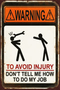 WARNING TO AVOID INJURY Vintage Retro Rustic Garage Man Cave Metal Sign