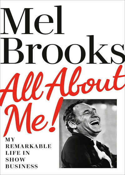 Buy 'Mel Brooks: Unleashing the Legend' - A Brand New Must-Read for Comedy Enthusiasts