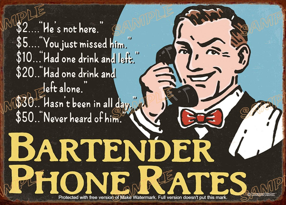 BARTENDER'S PHONE RATES Retro/ Vintage Tin Metal Sign Man Cave, Wall Home Décor, Shed-Garage, and Bar