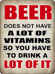 BEER HAS LOTS OF VITAMINS Retro/Vintage Metal Plaque Sign Style Man Cave Garage Work Office