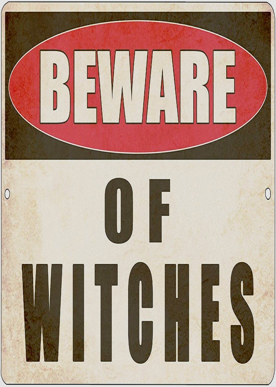 BEWARE OF WITCHES Retro/ Vintage Tin Metal Sign Man Cave, Wall Home Decor, Shed-Garage, and Bar