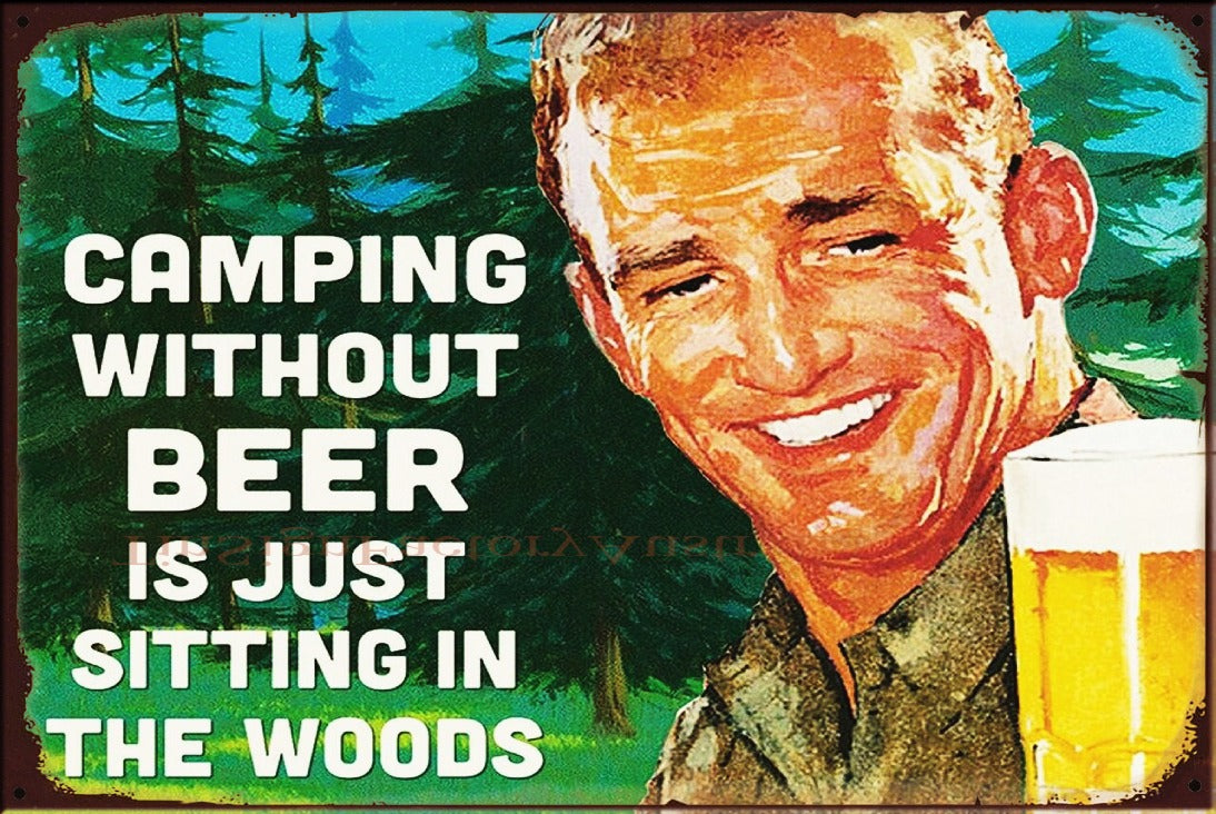 CAMPING WITHOUT BEER Vintage Retro Rustic Bar Man Cave Garage Metal Sign