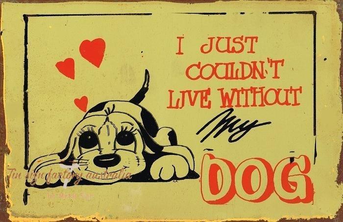 MY DOG Rustic Look Vintage Tin Metal Sign Man Cave, Shed-Garage and Bar - Tin Sign Factory Australia