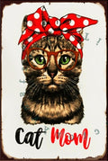 CAT MOM Rustic Look Vintage Shed-Garage and Bar Man Cave Tin Metal Sign