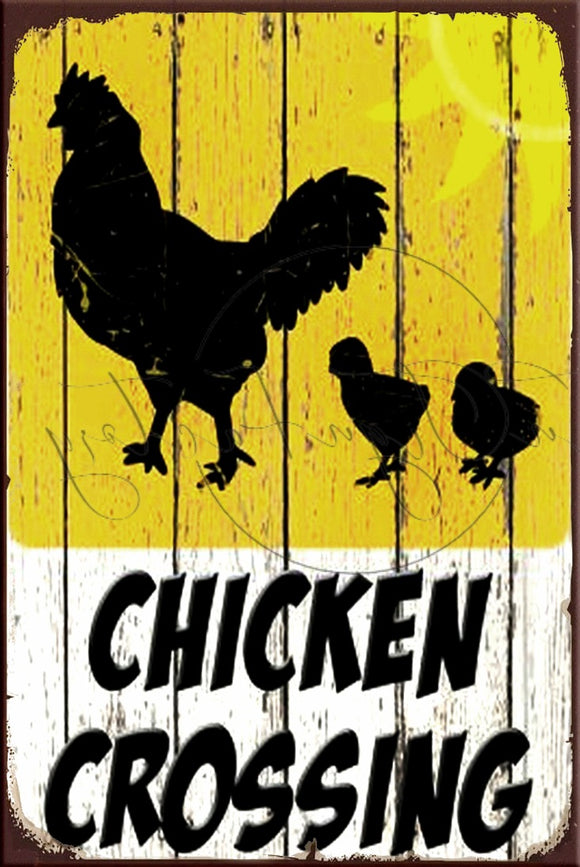 CHICKEN CROSSING Rustic Look Vintage Shed-Garage and Bar Man Cave Tin Metal Sign