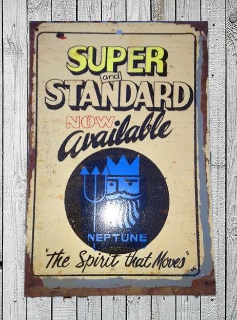 SUPER & STANDARD NEPTUNE Rustic Look Vintage Tin Metal Sign Man Cave, Shed-Garage and Bar - Tin Sign Factory Australia