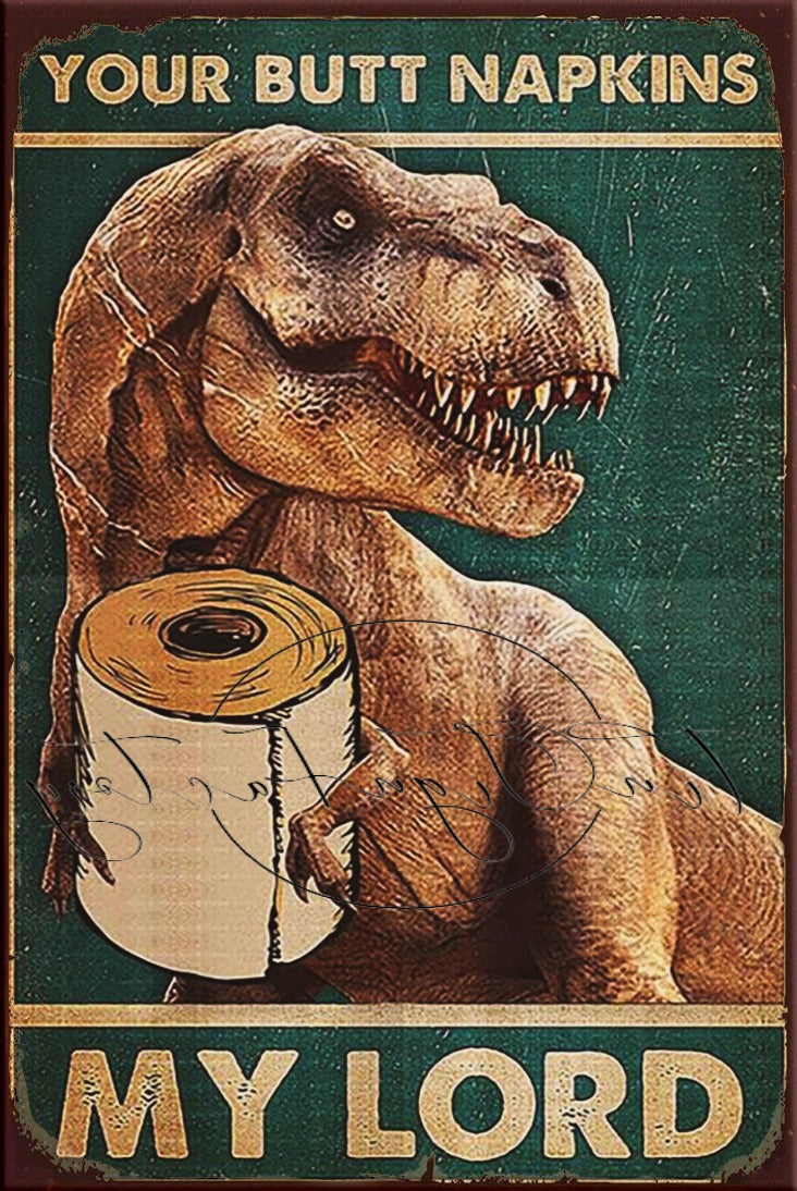 DINO-BUTT NAPKINS Retro/ Vintage Tin Metal Sign Man Cave, Kitchen Décor, Shed-Garage, and Bar