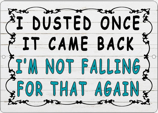 I'M NOT FALLING AGAIN Retro/ Vintage Tin Metal Sign Man Cave, Wall Home Decor, Shed-Garage, and Bar