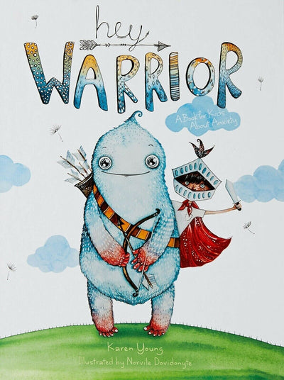 Hey Warrior: Empower Kids to Conquer Anxiety with this Hardcover Edition - Fresh from Australia