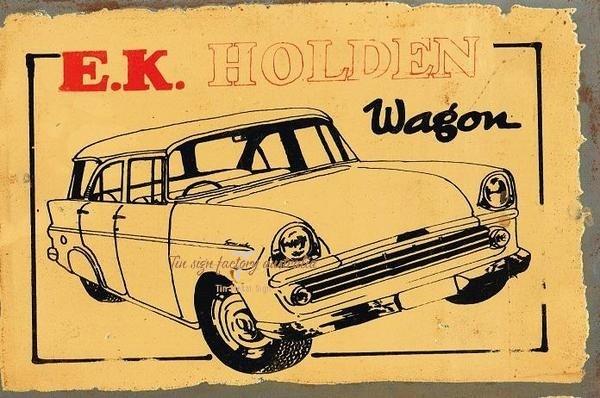 EK HOLDEN WAGON Rustic Look Vintage Tin Metal Sign Man Cave, Shed-Garage, and Bar