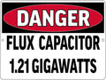 DANGER FLUX CAPACITOR Retro/Vintage Metal Plaque Sign Style Man Cave Garage Work Office