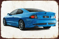 HOLDEN HSV GTO COUPE Rustic Look Vintage Shed-Garage and Bar Man Cave Tin Metal Sign