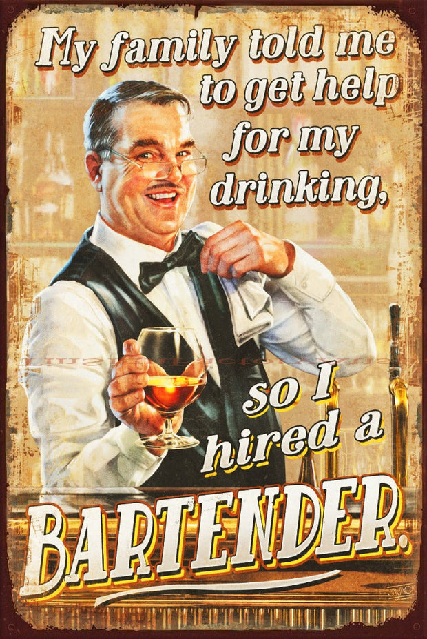 SO I HIRED A BARTENDER Vintage Retro Rustic Garage Wall Man Cave Metal Sign
