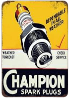 CHAMPION SPARK PLUGS Vintage Metal Tin Sign Metal Sign Metal Tin Sign