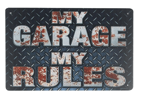 MY GARAGE MY RULES Tin Metal Sign Office Shop Garage Signs