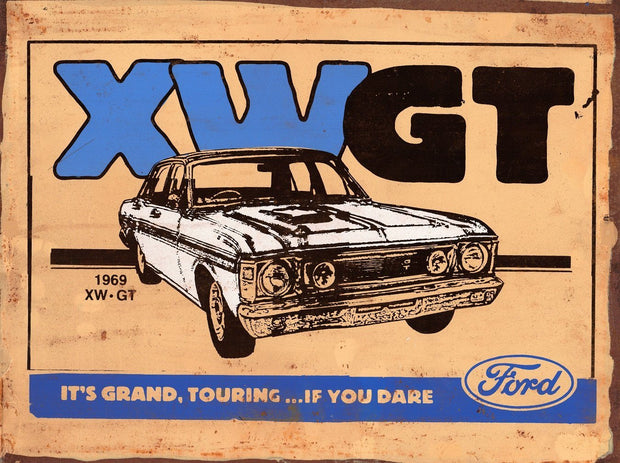 FORD XW-GT 1969 Retro Rustic Look Vintage Tin Metal Sign Man Cave, Shed-Garage, and Bar