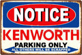NOTICE-KENWORTH PARKING ONLY Rustic Retro/Vintage Home Garage Wall Café Resto or Bar Tin Metal Sign