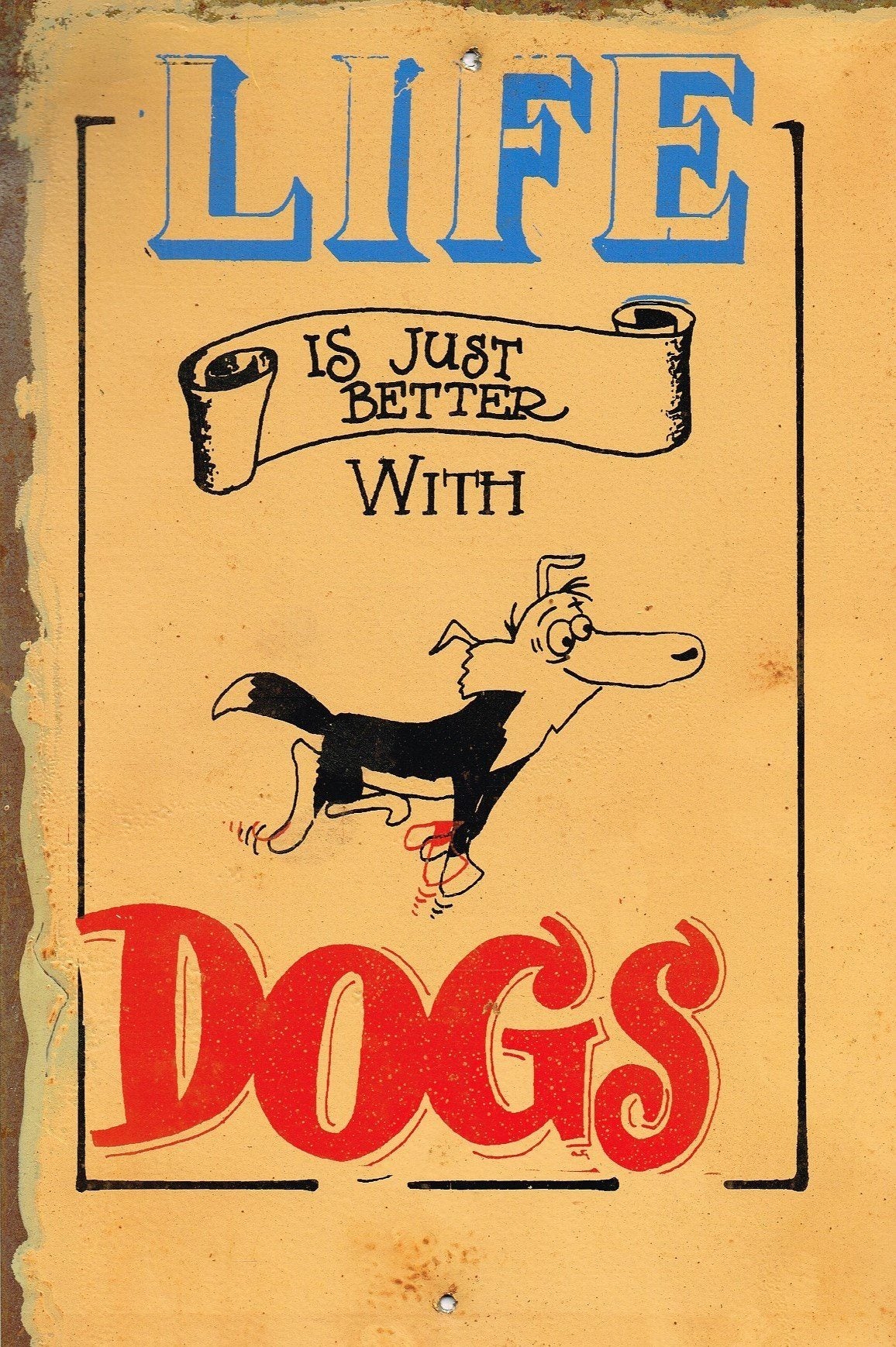 Lifes better with dogs metal sign 20 x 30 cm free postage - TinSignFactoryAustralia