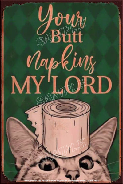 NAPKINS MY LORD CAT Retro/ Vintage Tin Metal Sign Man Cave, Wall Home Décor, Shed-Garage, and Bar