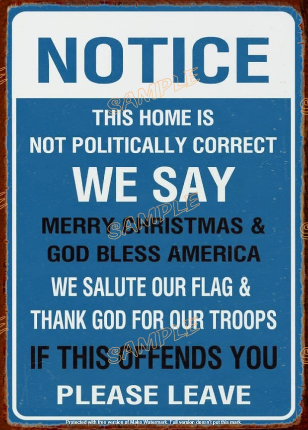 NOTICE WE SAY Retro/ Vintage Tin Metal Sign Man Cave, Wall Home Décor, Shed-Garage, and Bar