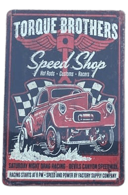 TORQUE BROTHERS SPEED SHOP Tin Sign Hotrod Custom Garage Shed Rustic - Tin Sign Factory Australia
