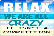 SARCASTIC RELAXING SIGN Retro/Vintage Metal Plaque Sign Style Man Cave Garage Work Office