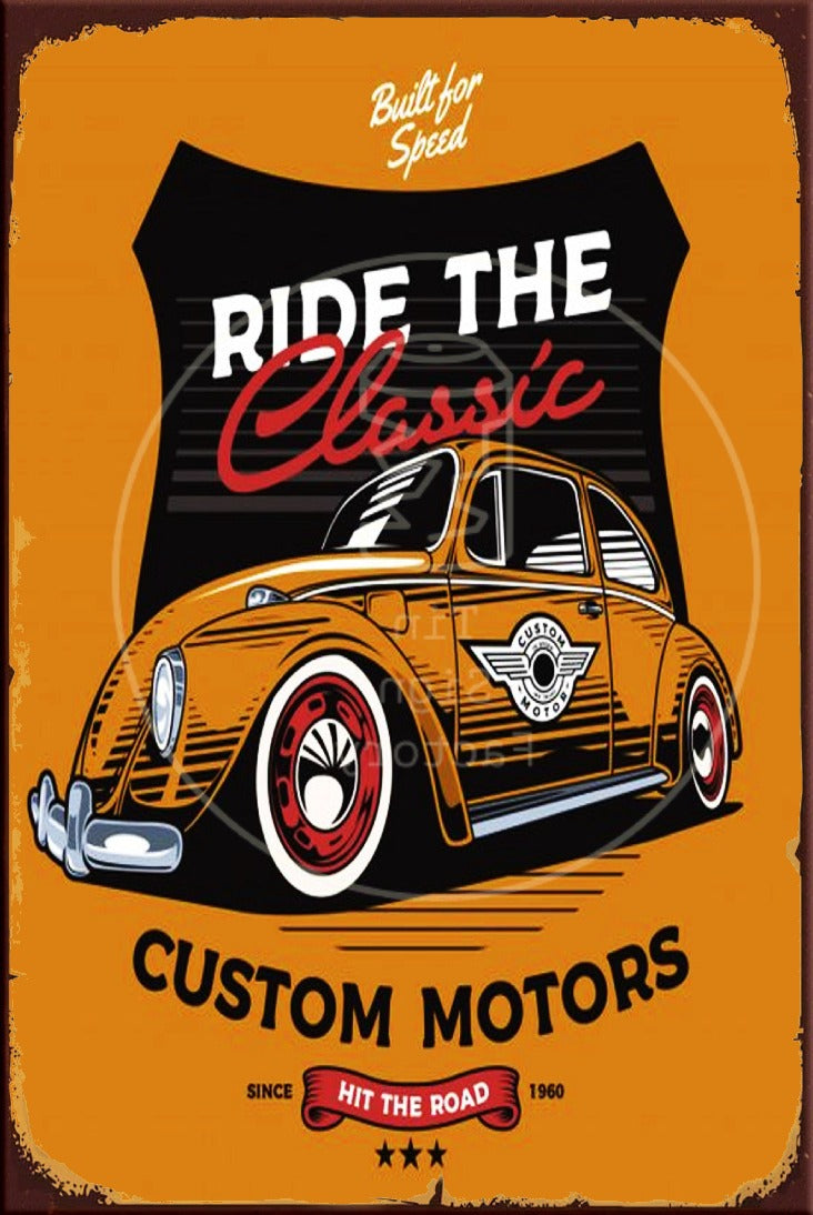 RIDE THE CLASSIC Rustic Look Vintage Shed-Garage and Bar Man Cave Tin Metal Sign