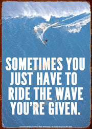 RIDE THE WAVE Retro/ Vintage Tin Metal Sign Man Cave, Wall Home Décor, Shed-Garage, and Bar