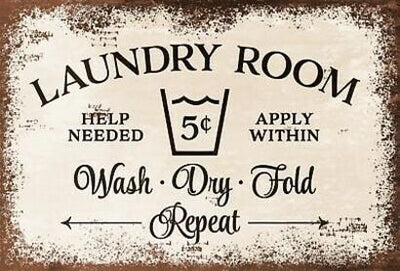 LAUNDRY ROOM HELP NEEDED AT 5 CENTS Metal Sign | Free Postage