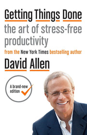 Getting Things Done: Unlock Stress-Free Success & Boost Productivity (BRAND NEW!)